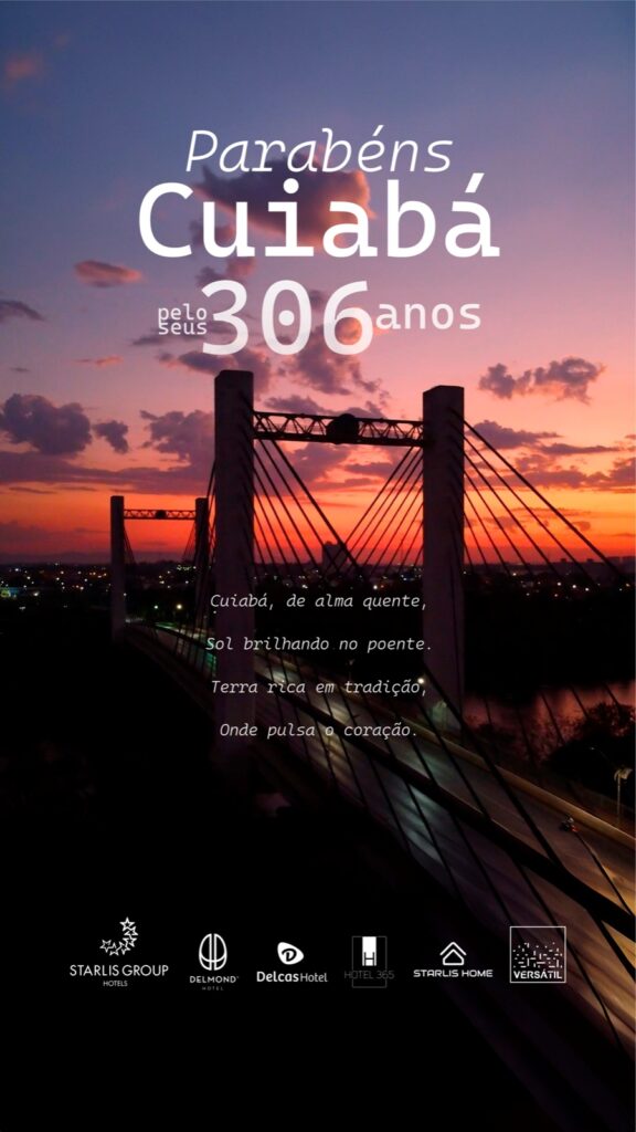 CUIABA 306 ANOS REDE STARLIS GROUP